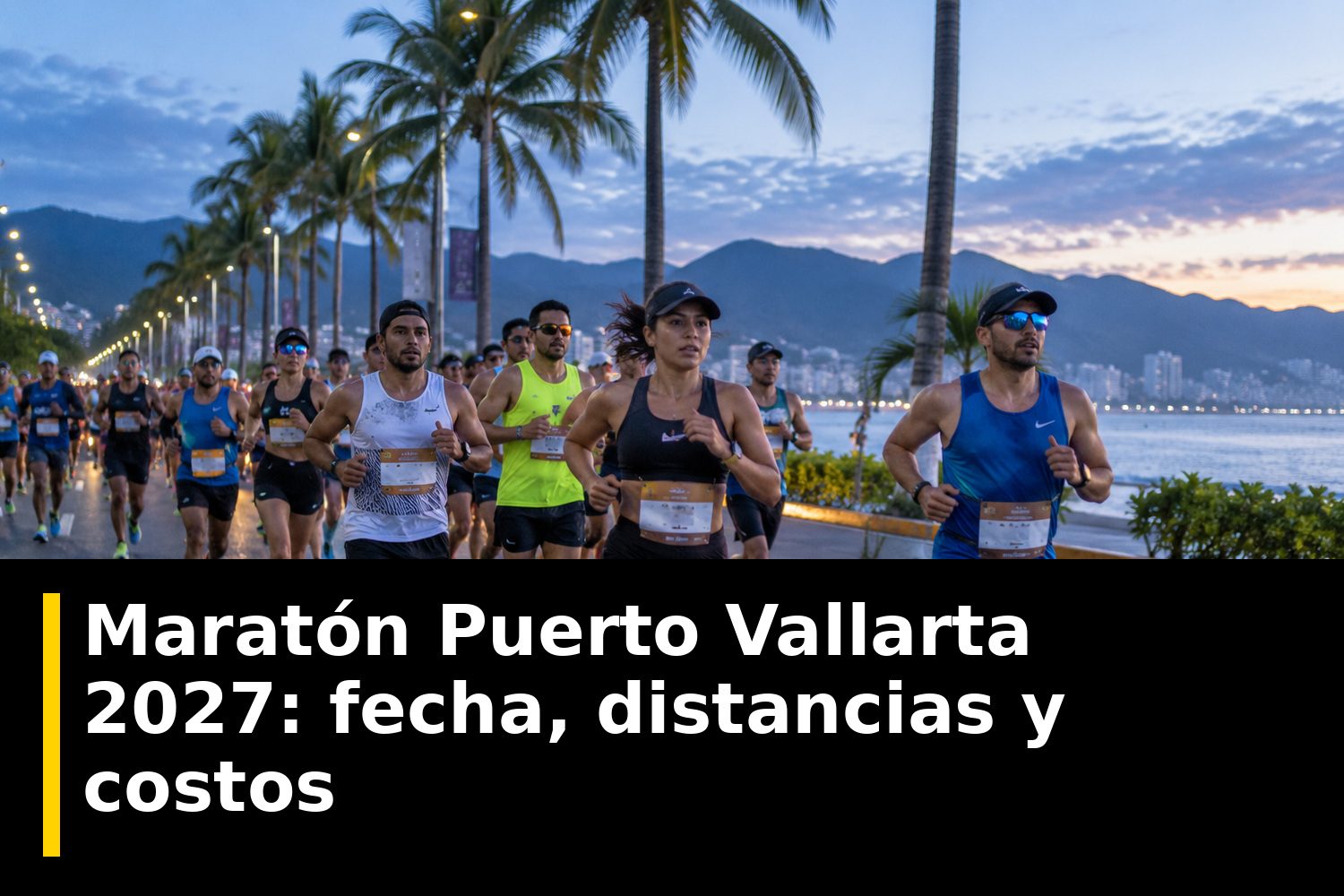 Corredores de maratón en la madrugada sobre una avenida iluminada de Puerto Vallarta